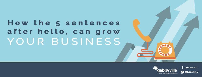 How The 5 Sentences After Hello Can Grow Your Business