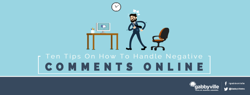 Ten Tips on How to Handle Negative Comments Online